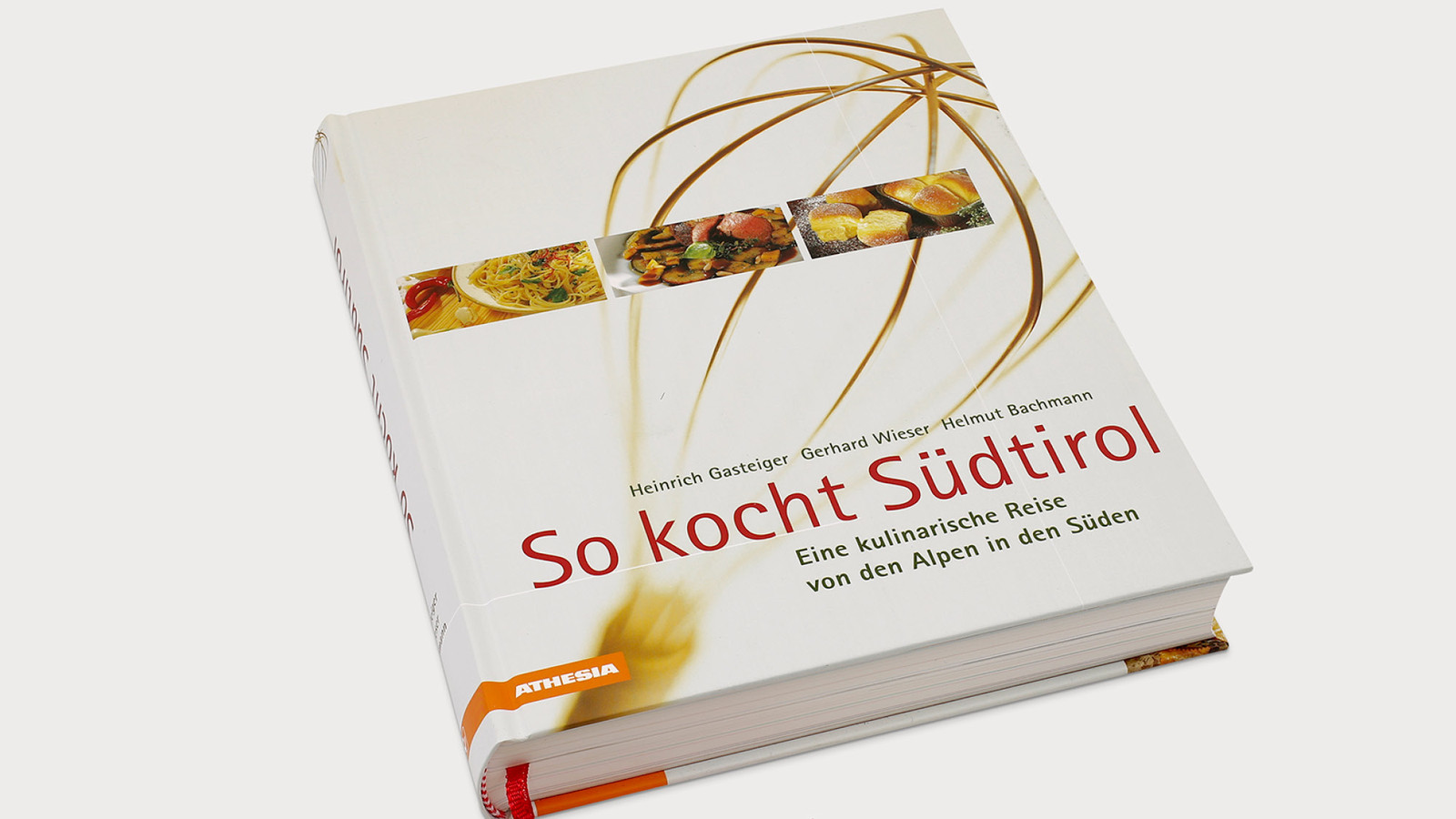 So kocht Südtirol - Casa Editrice Athesia